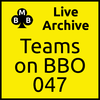 Teams on BBO 47 - Wed 14 Apr 21