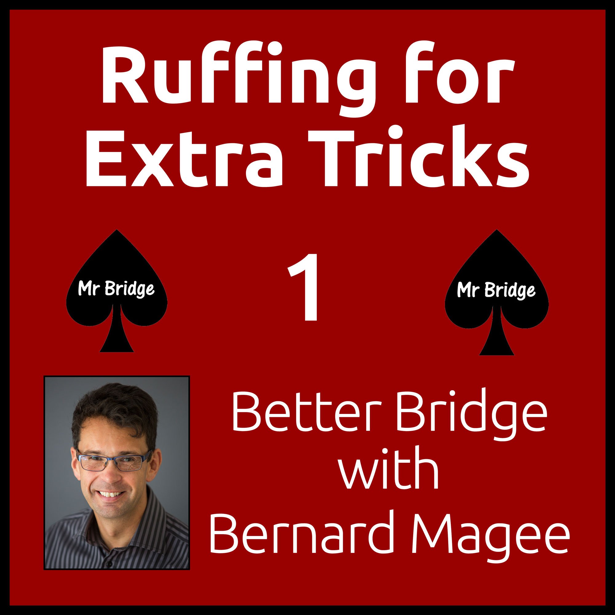 Streaming DVD 1 - Ruffing for Extra Tricks