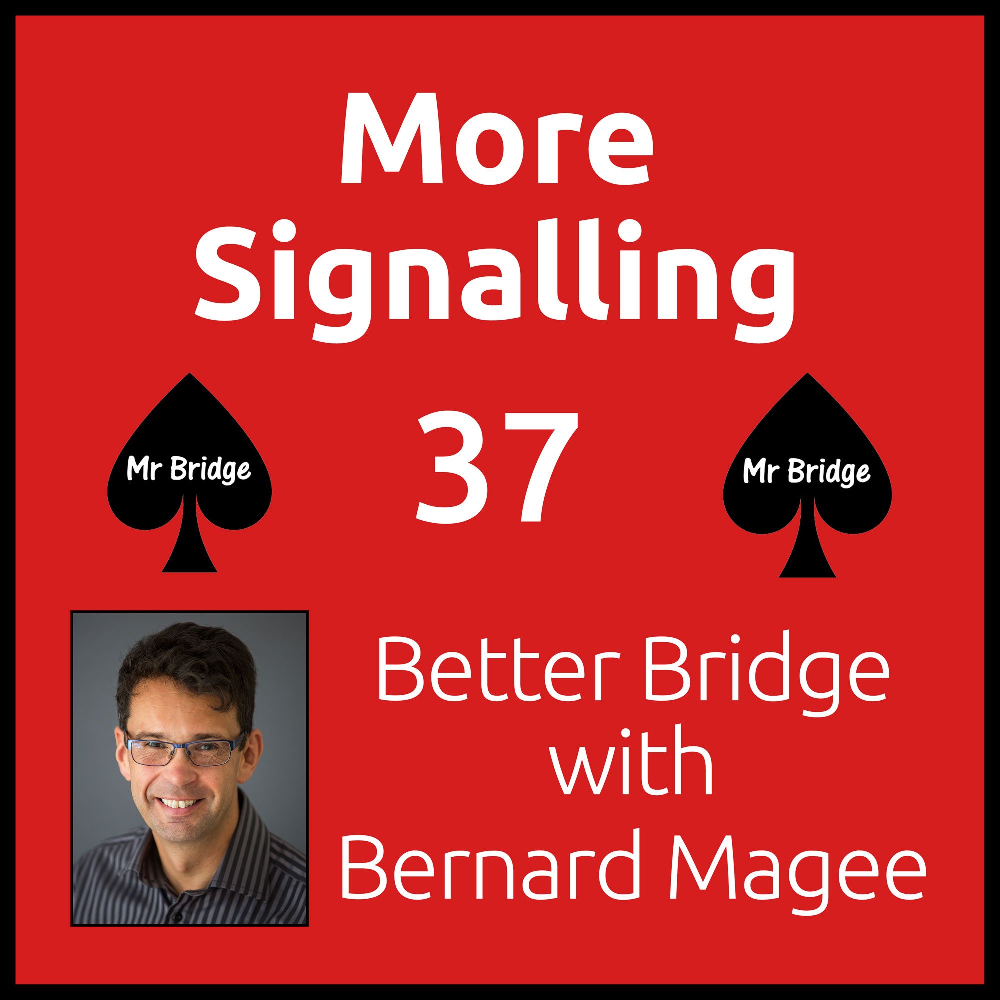 Streaming DVD 37 - More Signalling